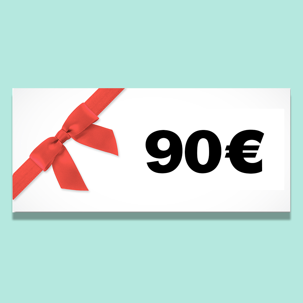 90€ Gutschein 90€ Gutschein